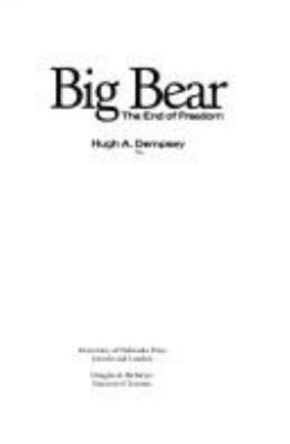 Big Bear: The End of Freedom