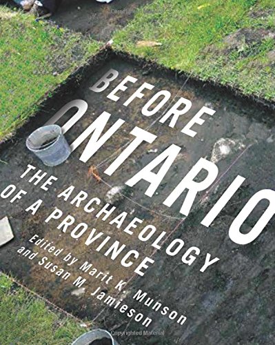 Before Ontario The Archaeology of a Province