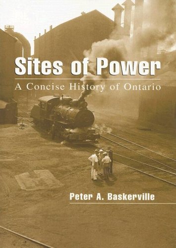 Sites of Power : A Concise History of Ontario