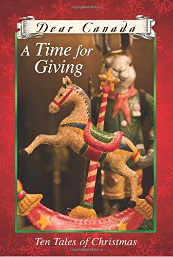 A Time for Giving : Ten Tales of Christmas.