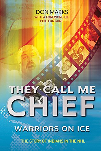 They call me Chief : Warriors on ice