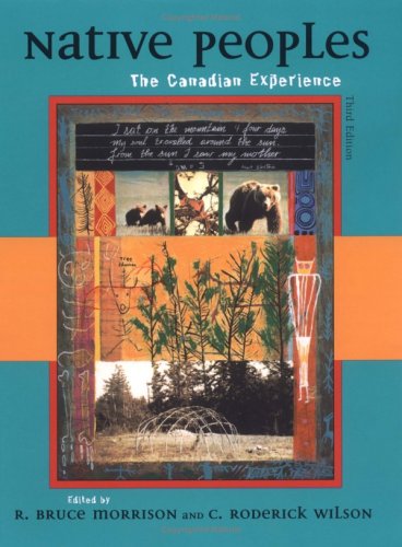 Native Peoples : The Canadian Experience.