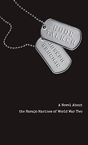 Code Talker : A novel About the Navajo Marines of World War Two.