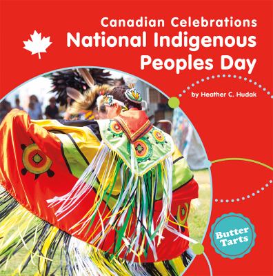 Canadian Celebrations National Indigenous Peoples Day