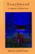 Touchwood: A Collection of Ojibway Prose