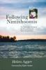 Following Nimishoomis: The Trout Lake History of Dedibaayaanimanook