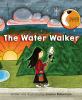 The Water Walker